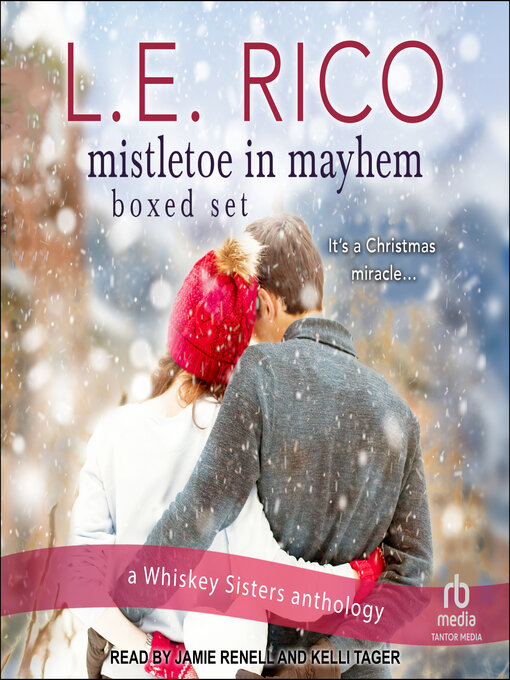 Title details for Mistletoe in Mayhem Boxed Set by L.E. Rico - Wait list